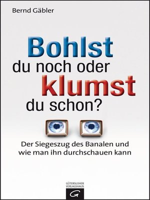 cover image of Bohlst du noch oder klumst du schon?